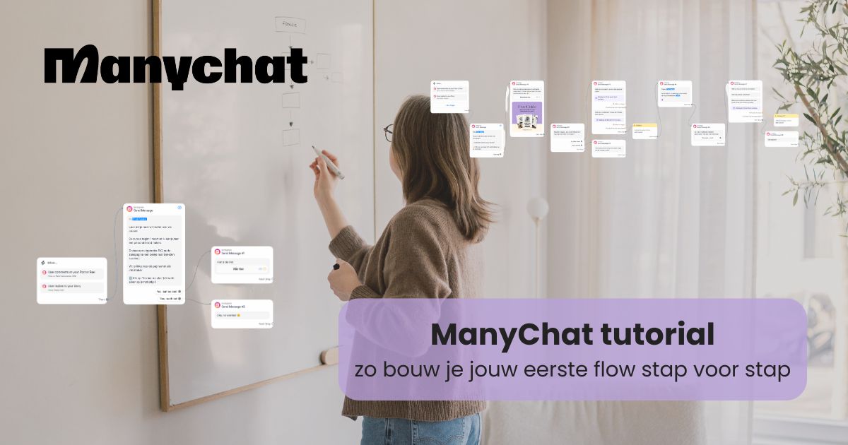 ManyChat tutorial: zo bouw je jouw eerste flow stap voor stap