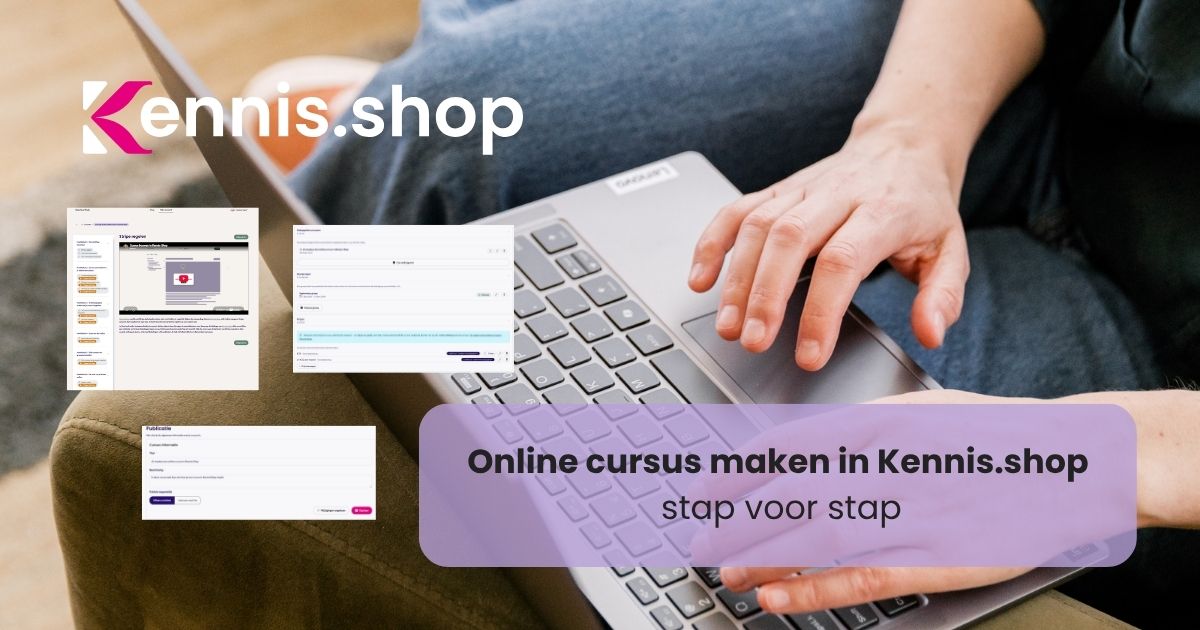online cursus maken in Kennis.shop